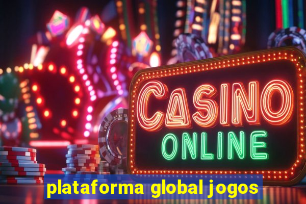 plataforma global jogos